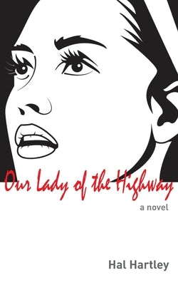Our Lady of the Highway Paperback Elboro Press