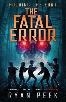 Holding the Fort: The Fatal Error Paperback Pebbyville Press