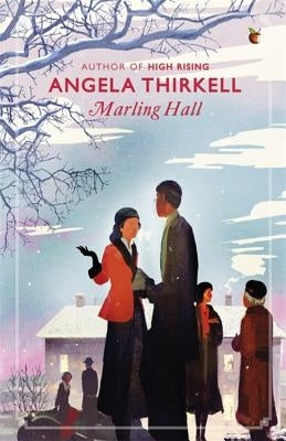 Marling Hall by Thirkell, Angela