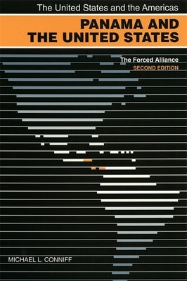 Panama and the United States: The End of the Alliance Paperback University of Georgia Press