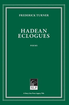 Hadean Eclogues Paperback Story Line Press