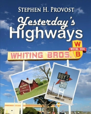 Yesterday's Highways Paperback Dragon Crown Books