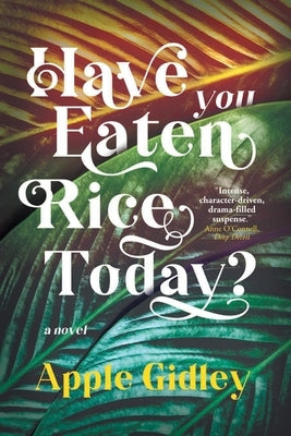 Have You Eaten Rice Today? Paperback Vine Leaves Press