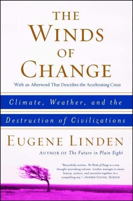 The Winds of Change: Climate, Weather, and the Destruction of Civilizations Paperback Simon & Schuster