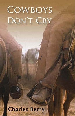 Cowboys Don't Cry by Berry, Charles