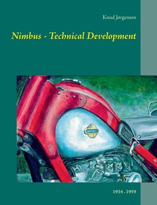 Nimbus - Technical Development: 1934 . 1959 Paperback Books on Demand