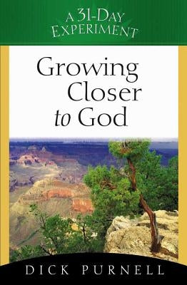 Growing Closer to God Paperback Harvest House Publishers