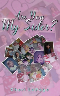 Are You My Sister? Paperback Readersmagnet LLC