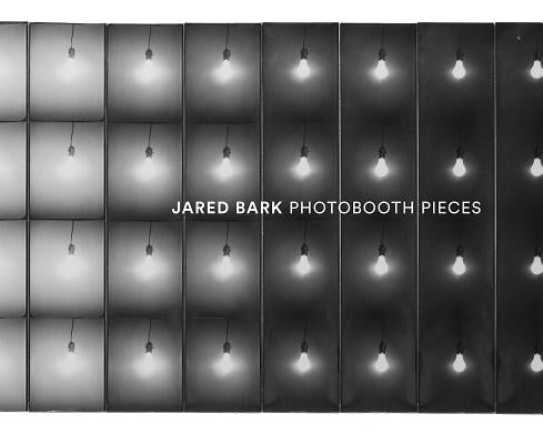 Jared Bark: Photobooth Pieces Paperback Hunters Point Press