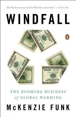 Windfall: The Booming Business of Global Warming Paperback Penguin Books