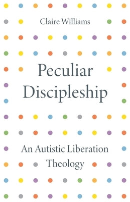 Peculiar Discipleship Paperback SCM Press
