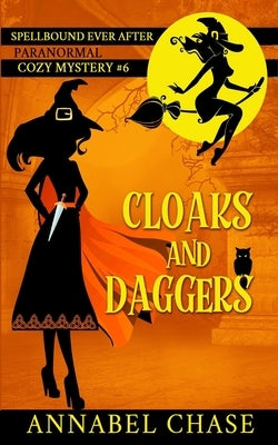 Cloaks and Daggers Paperback Independently Published