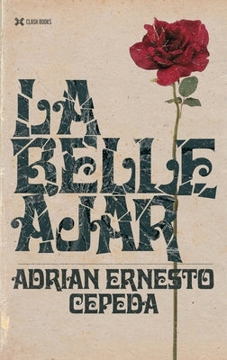 La Belle Ajar by Cepeda, Adrien Ernesto