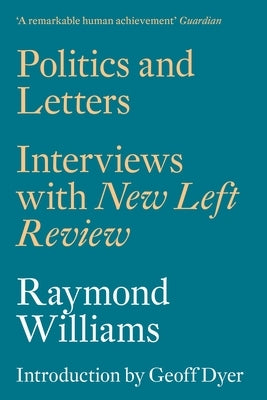 Politics and Letters: Interviews with New Left Review Paperback Verso