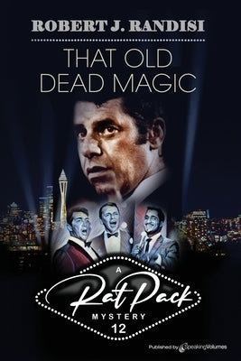 That Old Dead Magic Paperback Speaking Volumes