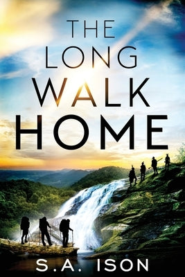 The Long Walk Home Paperback Independently Published