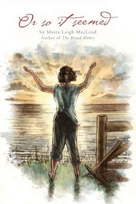 Or So It Seemed Paperback FriesenPress