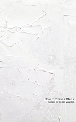 How to Draw a Blank Paperback Cathexis Northwest Press