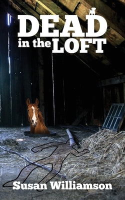 Dead in the Loft Paperback Blue Fortune Enterprises LLC