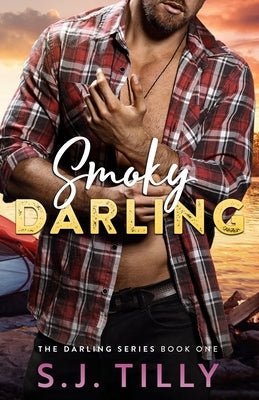 Smoky Darling: Book One of the Darling Series Paperback Independently Published