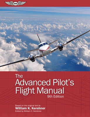 The Advanced Pilot's Flight Manual Paperback Aviation Supplies & Academics