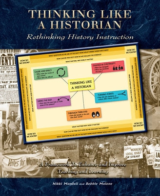 Thinking Like a Historian: Rethinking History Instruction Paperback Wisconsin Historical Society Press