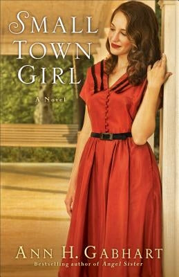 Small Town Girl Paperback Fleming H. Revell Company