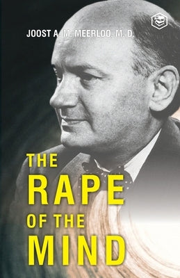 The Rape of the Mind Paperback Sanage Publishing House Llp