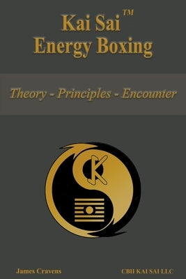 Kai Sai Energy Boxing Paperback James Cravens