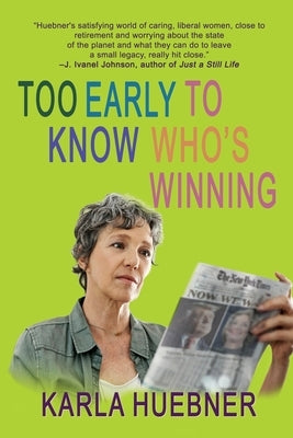 Too Early to Know Who's Winning Paperback Black Rose Writing