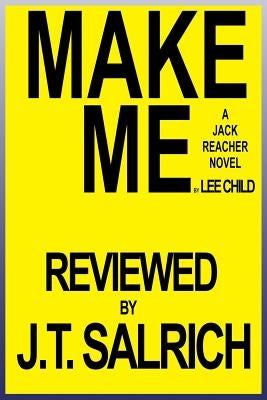Make Me: A Jack Reacher Novel by Lee Child - Reviewed Paperback Createspace Independent Publishing Platform