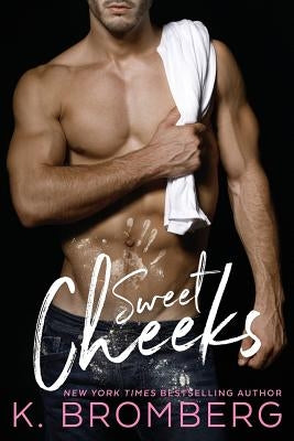 Sweet Cheeks Paperback Brower Literary & Management, Inc.