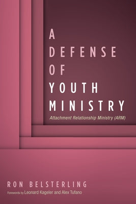 A Defense of Youth Ministry Paperback Pickwick Publications