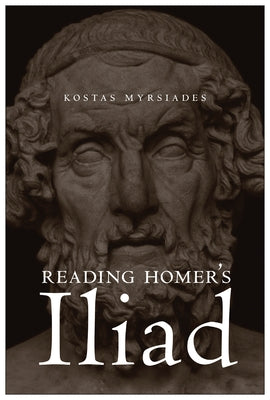 Reading Homer's Iliad Paperback Bucknell University Press