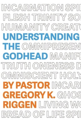 Understanding the Godhead Paperback New Life Ministires