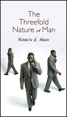 The Threefold Nature of Man Paperback Faith Library Publications