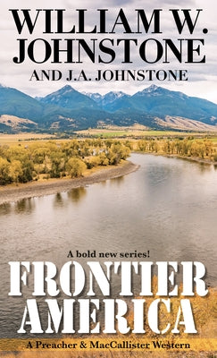 Frontier America by Johnstone, William W.