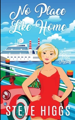 No Place Like Home Paperback Stevehiggsbooks