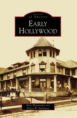 Early Hollywood Paperback Arcadia Publishing (SC)