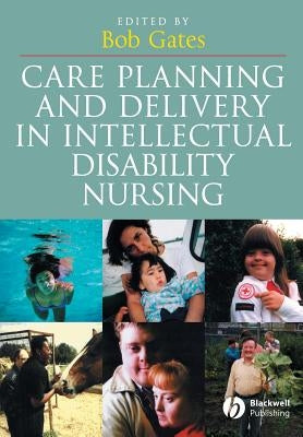 Care Planning and Delivery in Intellectual Disability Nursing Paperback John Wiley & Sons