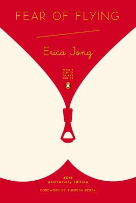 Fear of Flying: (Penguin Classics Deluxe Edition) Penguin Group