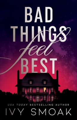 Bad Things Feel Best Paperback Montlake