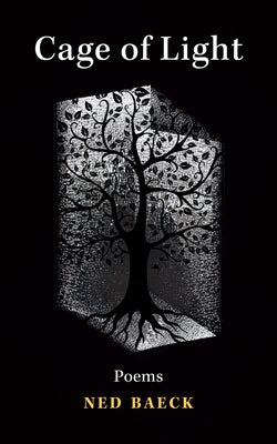 Cage of Light: Volume 295 Paperback Guernica Editions
