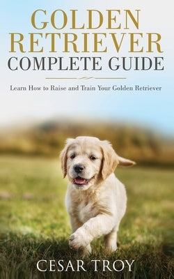 Golden Retriever Complete Guide Paperback Caprioru
