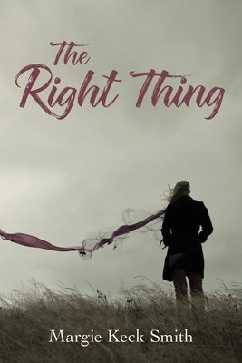 The Right Thing Paperback Palmetto Publishing Group