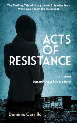 Acts of Resistance: A Novel Paperback Santa Monica Press