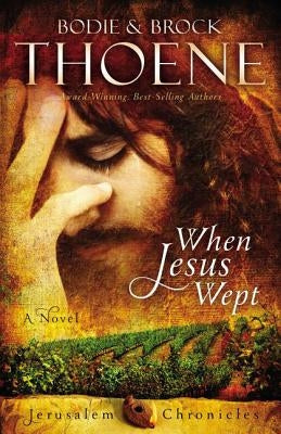 When Jesus Wept Paperback Zondervan