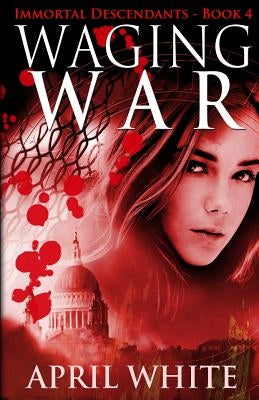 Waging War: The Immortal Descendants book 4 Paperback Corazon Entertainment
