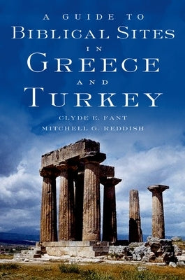 A Guide to Biblical Sites in Greece and Turkey Paperback Oxford University Press, USA