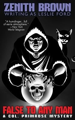 False to Any Man: A Col. Primrose Mystery Paperback Wildside Press